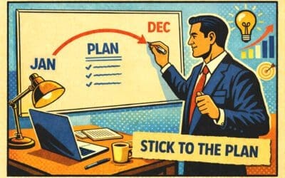 You Can’t Stick to the Plan Unless You Make One